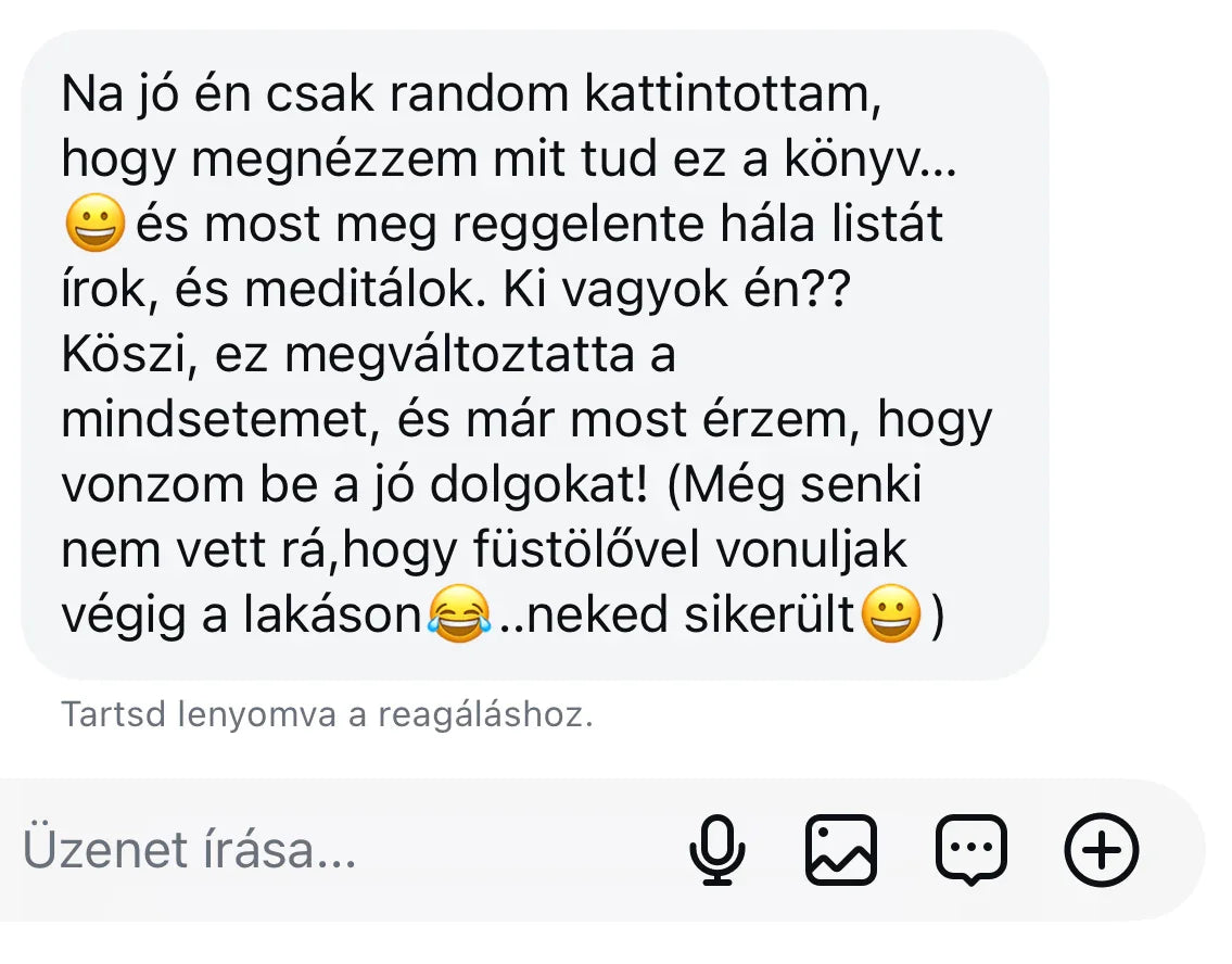 Pozitív visszajelzés üzenet a Benned rejlő erő könyvről chatablakban, motiváció, hála lista.