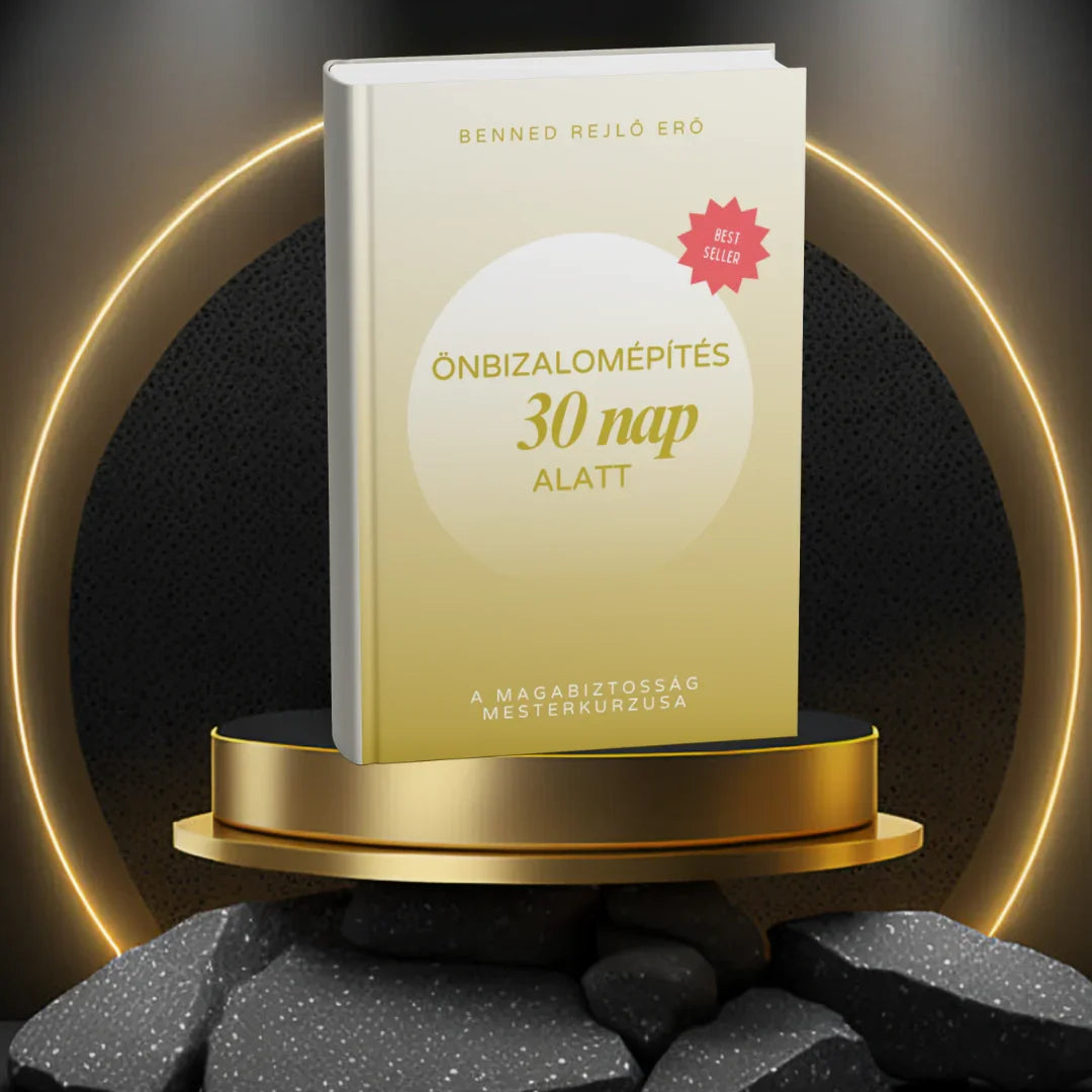 Önbizalomépítés 30 nap alatt könyv arany körben, Benned rejlő erő, magyar önfejlesztés