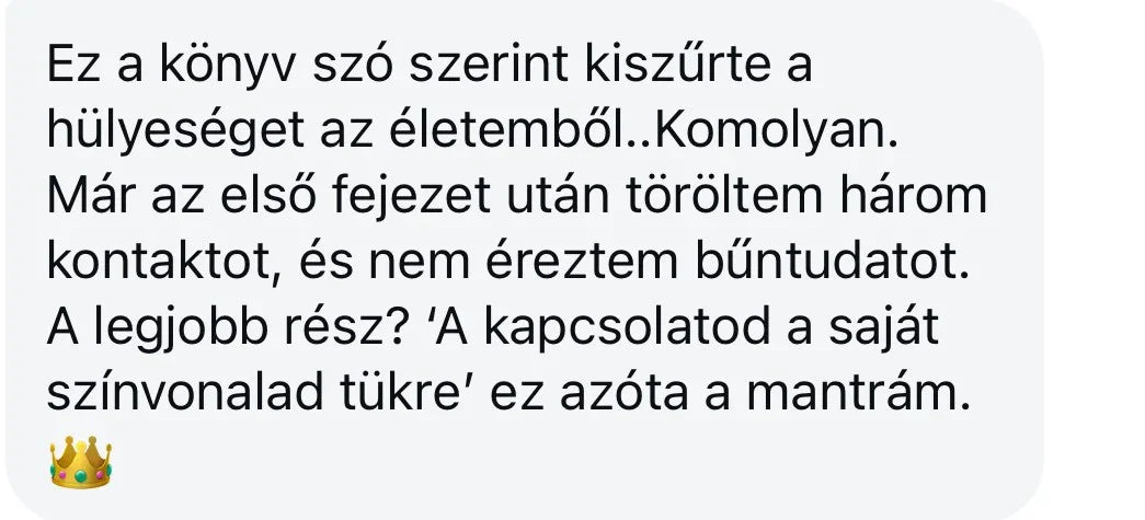 Magyar nyelvű könyvértékelés szövegdobozban, koronás emoji, Benned rejlő erő