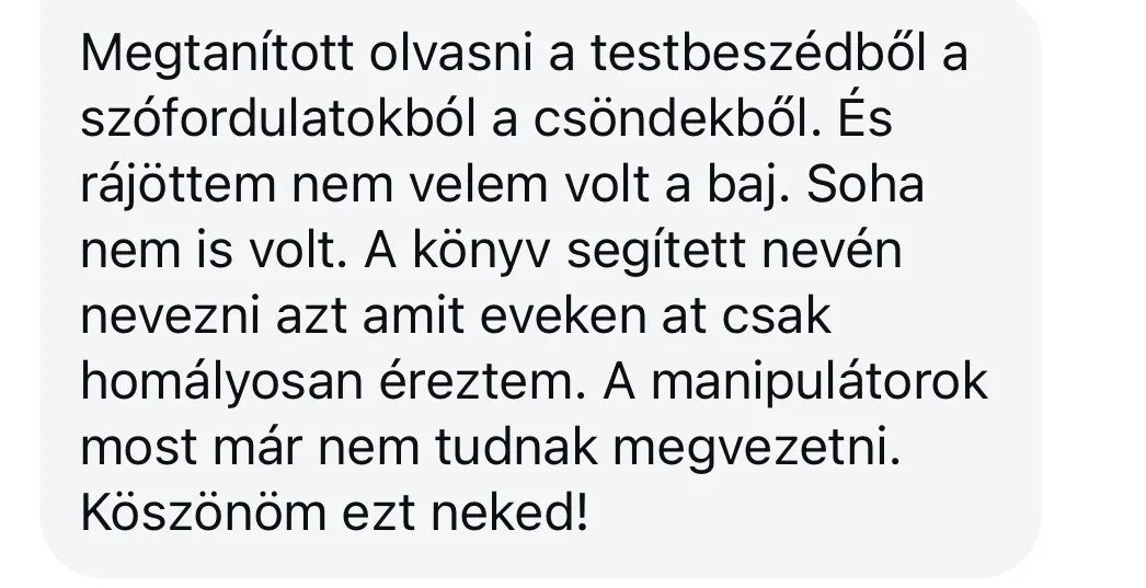 Olvasói vélemény Benned rejlő erő könyvről, önbizalom, manipulátorok felismerése